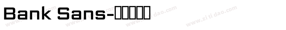 Bank Sans字体转换